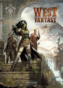 West fantasy Tome 3 : L'orc, le juge & le marshal