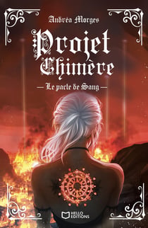 Projet Chimère Tome 1 : Le pacte de Sang