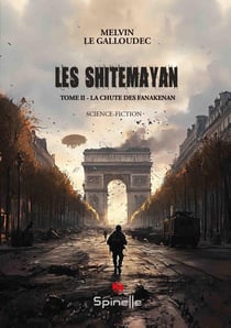 Les Shitemayan Tome 2 : La chute des Fanakenan