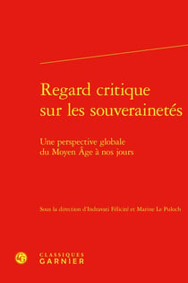 Regard critique sur les souverainetés : Une perspective globale du Moyen Âge à nos jours