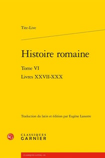 Histoire romaine Tome 6 : Livres XXVII-XXX