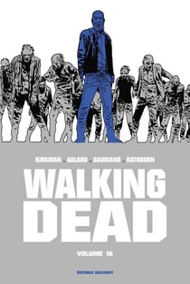 Walking Dead : Intégrale vol.16 : Tomes 31 et 32