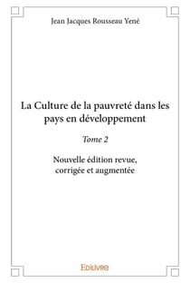La culture de la pauvreté dans les pays en développement t.2