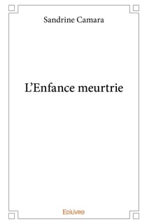 L'enfance meurtrie