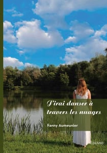 J'irai danser à travers les nuages
