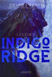 Les Eden Tome 1 : Indigo ridge