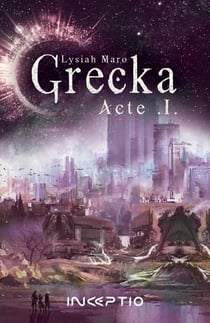 Grecka : acte 1