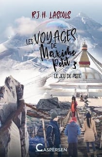 Les voyages de Maxime Petit Tome 3 : le jeu de piste