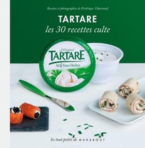 Tartare - les 30 recettes culte