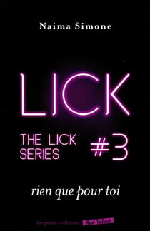 The lick t.3 - rien que pour toi