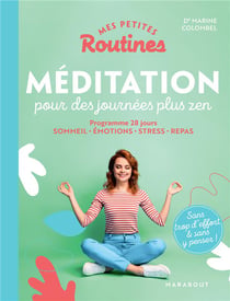 Mes petites routines : méditation pour des journées plus zen