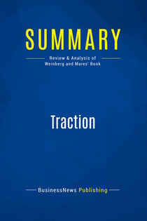 Summary: Traction : Review and Analysis of Weinberg and Mares' Book