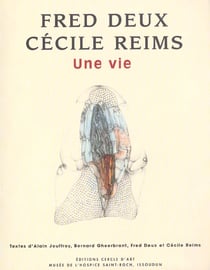 Fred Deux, Cécile Reims, une vie
