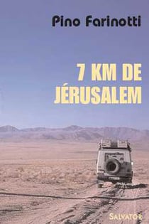 À 7 km de Jérusalem
