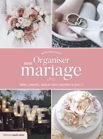 Organiser son mariage