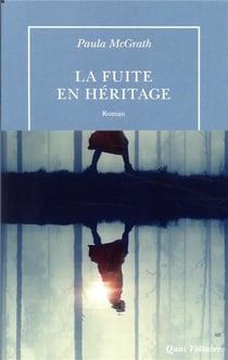 La fuite en héritage