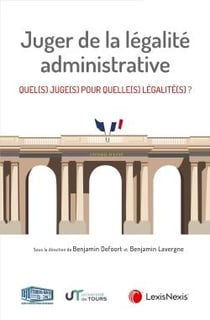 Juger de la légalité administrative