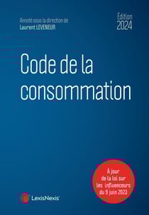 Code de la consommation (édition 2024)