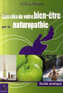 Les clés de votre bien-être par la naturopathie
