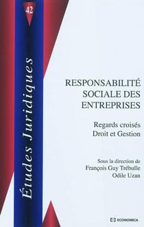 Responsabilité sociale des entreprises - regards croisés droit et gestion