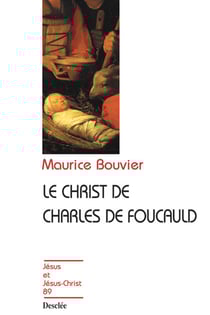 Le Christ de Charles de Foucauld
