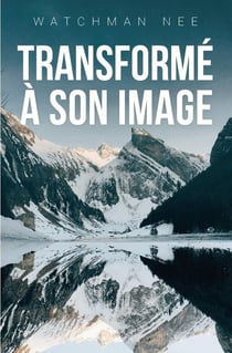 Transforme à son image