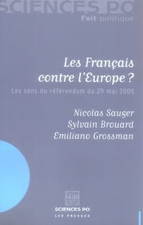 Les français contre l'Europe - les sens du référendum du 29 mai 2005