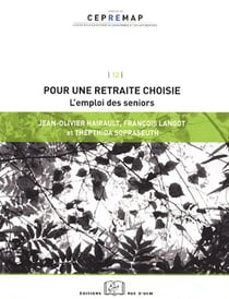 Pour une Retraite Choisie : L'Emploi des Seniors-