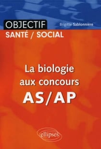 La biologie aux concours AS/AP