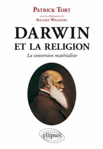 Darwin & religion la conversion matérialiste