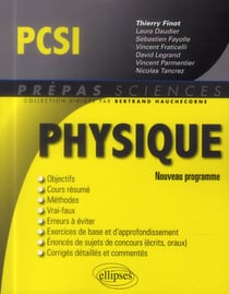 Physique pcsi - conforme au nouveau programme 2013