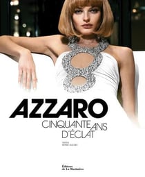Azzaro - cinquante ans d'éclat