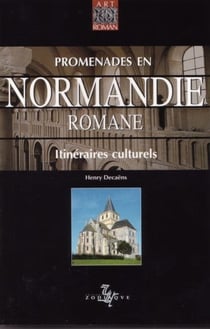 Promenades en normandie romane