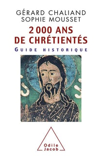 2000 ans de chretientes - guide historique
