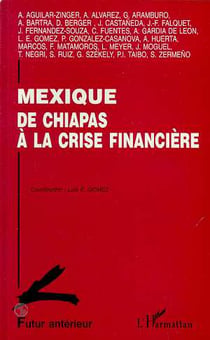 Futur antérieur - mexique, de chiapas à la crise financière