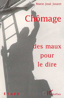 Chômage, des maux pour le dire