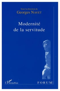 Modernité de la servitude