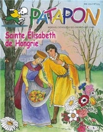 Sainte Elisabeth de Hongrie - revue Patapon Mai 2011 N°374
