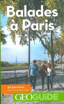 GEOguide : balades à Paris (édition 2018)