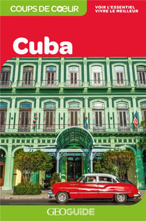 GEOguide coups de coeur : Cuba (édition 2019)