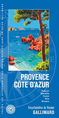 Provence-Côte d'Azur : Avignon, Marseille, Toulon, Nice, Monaco