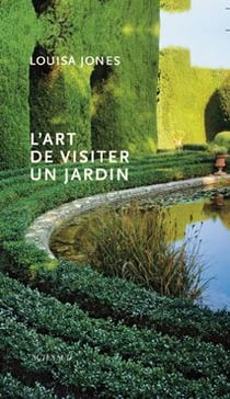 L'art de visiter un jardin