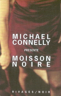 Moisson noire (2004)