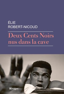 Deux cents noirs nus dans la cave