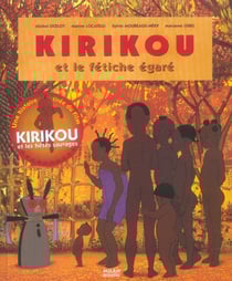 Kirikou et le fétiche égaré