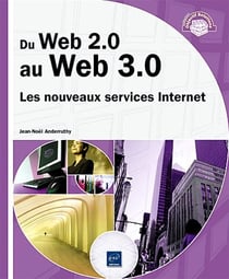 Du web 2.0 au web 3.0 - les nouveaux services internet