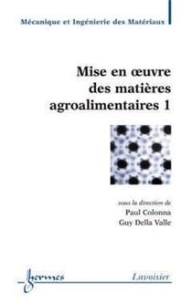 Mise en oeuvre des matières agroalimentaires 1