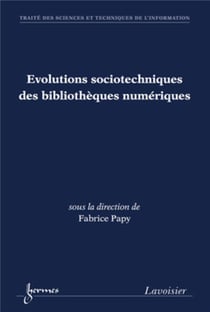 Évolution sociotechniques des bibliothèques numériques