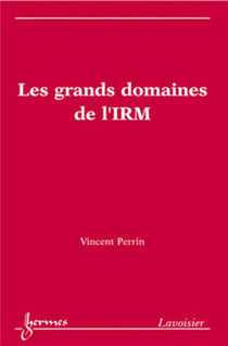 Les grands domaines de l'irm