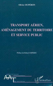 TRANSPORT AÉRIEN AMENAGEMENT DU TERRITOIRE ET SERVICE PUBLIC